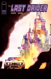 LAST DRIVER #2 (OF 5) *RELEASE DATE 9/23/26*