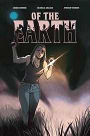 OF THE EARTH #5 (OF 6) *RELEASE DATE 9/9/26*
