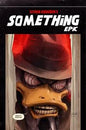 SOMETHING EPIC #15 *RELEASE DATE 9/16/26*