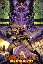 PANCHO VILLA MONSTER HUNTER #1 (OF 3) *RELEASE DATE 9/16/26*