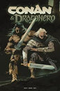 CONAN AND DRAGONERO #5 (OF 7) *RELEASE DATE 9/2/26*