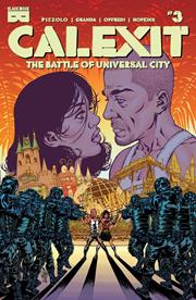 CALEXIT THE BATTLE OF UNIVERSAL CITY #3 (OF 3) CVR A C GRANDA *RELEASE DATE: 11/5/25* *(DH A13)*