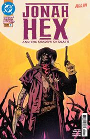 JONAH HEX AND THE SHADOW OF DEATH #1 (OF 6) *RELEASE DATE 10/7/26*