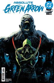 ABSOLUTE GREEN ARROW #6 (OF 12) *RELEASE DATE 10/21/26*