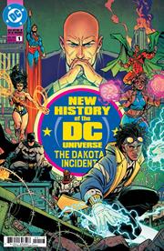 NEW HISTORY OF THE DC UNIVERSE THE DAKOTA INCIDENT #1 (ONE SHOT) Third Printing *RELEASE DATE 10/14/26*