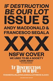 IF DESTRUCTION BE OUR LOT #5 *RELEASE DATE 10/21/26*