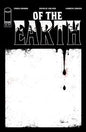 OF THE EARTH #6 (OF 6) *RELEASE DATE 10/7/26*