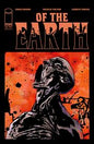 OF THE EARTH #6 (OF 6) *RELEASE DATE 10/7/26*