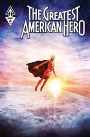 GREATEST AMERICAN HERO #4 (OF 5) *RELEASE DATE 11/4/26*