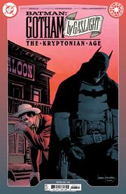 BATMAN GOTHAM BY GASLIGHT THE KRYPTONIAN AGE #6 (OF 6) CVR A LEANDRO FERNANDEZ *RELEASE DATE: 11/13/24*