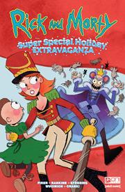 RICK AND MORTY SUPER SPECIAL HOLIDAY EXTRAVAGANZA #1 (ONE SHOT) CVR B EMMETT HOBBES VAR *RELEASE DATE: 11/27/24*  *(DH G7)*