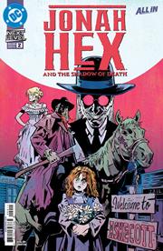 JONAH HEX AND THE SHADOW OF DEATH #2 (OF 6) *RELEASE DATE 11/4/26*