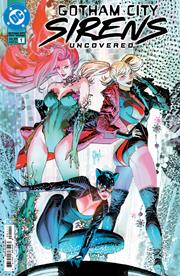 GOTHAM CITY SIRENS UNCOVERED #1 (ONE SHOT) CVR A GUILLEM MARCH *RELEASE DATE: 12/11/24*