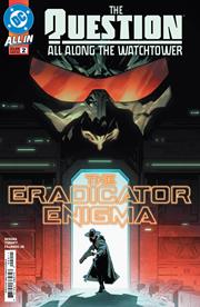QUESTION ALL ALONG THE WATCHTOWER #2 (OF 6) CVR A CIAN TORMEY *RELEASE DATE: 12/18/24* *(DH L3)*