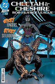CHEETAH AND CHESHIRE ROB THE JUSTICE LEAGUE #5 (OF 6) CVR A NICOLA SCOTT *RELEASE DATE: 12/3/25*