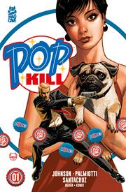 POP KILL #1 (OF 4) CVR A DAVE JOHNSON *RELEASE DATE: 2/26/25* *(DH A7)*