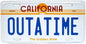 "Out of Time" Metal License Plate