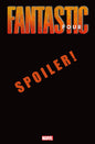 FANTASTIC FOUR #25 GIUSEPPE CAMUNCOLI SPOILER VARIANT *RELEASE DATE: 9/11/24* *(DH R1)*