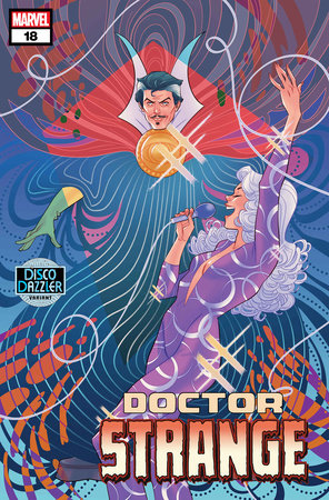 DOCTOR STRANGE #18 MARGUERITE SAUVAGE DISCO DAZZLER VARIANT *RELEASE DATE: 8/7/24*