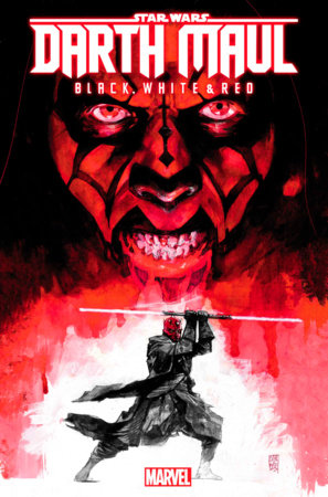 STAR WARS: DARTH MAUL - BLACK, WHITE & RED #1 *RELEASE DATE: 4/24/24* (DH B1)