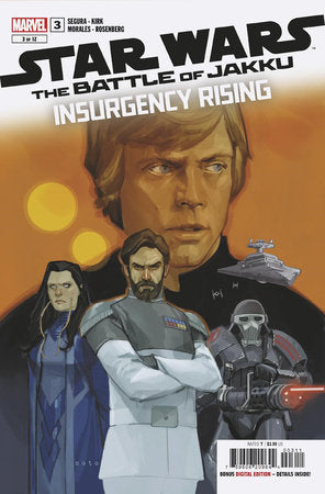 STAR WARS: BATTLE OF JAKKU - INSURGENCY RISING #3 *RELEASE DATE: 10/30/24*