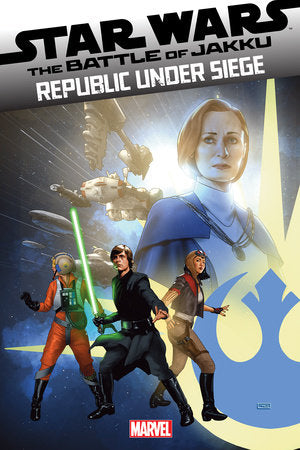 STAR WARS: BATTLE OF JAKKU - REPUBLIC UNDER SIEGE #2 *RELEASE DATE: 11/27/24*