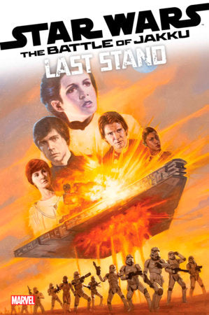 STAR WARS: BATTLE OF JAKKU - LAST STAND #4 *RELEASE DATE: 1/22/25*