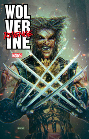 WOLVERINE: REVENGE #1 JOHN GIANG VARIANT[1:25] *RELEASE DATE: 8/21/24* *(DH J1)*