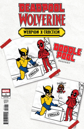 DEADPOOL/WOLVERINE: WEAPON X-TRACTION #1 DOODLEPOOL VARIANT *RELEASE DATE: 12/4/24*