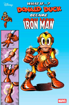 MARVEL & DISNEY: WHAT IF...? DONALD DUCK BECAME IRON MAN #1 *RELEASE DATE 5/28/25* *(DH D3)*