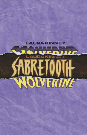LAURA KINNEY: WOLVERINE #10 *RELEASE DATE: 9/3/25* *(DH Y4)*