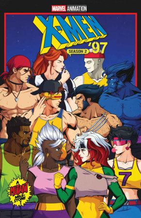 X-MEN '97: SEASON TWO #1 *RELEASE DATE 6/3/26* *(DH B7)*