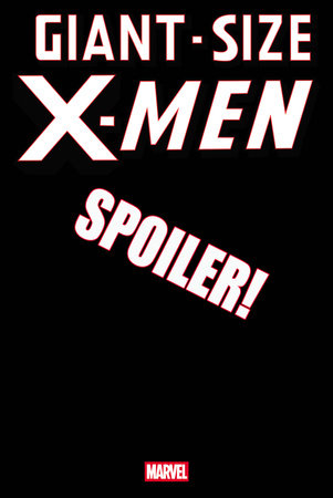 GIANT-SIZE X-MEN #1 LUCIANO VECCHIO SPOILER VARIANT *RELEASE DATE 5/28/25* *(DH H2)*