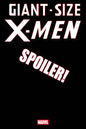 GIANT-SIZE X-MEN #1 LUCIANO VECCHIO SPOILER VARIANT *RELEASE DATE 5/28/25* *(DH H2)*