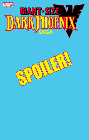 GIANT-SIZE DARK PHOENIX SAGA #1 *RELEASE DATE 6/11/25* *(DH E2)*