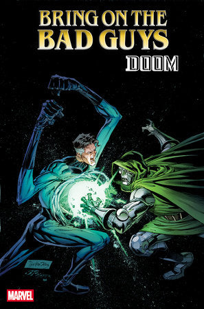 BRING ON THE BAD GUYS: DOOM #1 *RELEASE DATE 6/18/25* *(DH F2)* *(DH R3)*