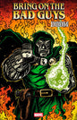 BRING ON THE BAD GUYS: DOOM #1 *RELEASE DATE 6/18/25* *(DH F2)* *(DH R3)*