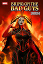 BRING ON THE BAD GUYS: DOOM #1 *RELEASE DATE 6/18/25* *(DH F2)* *(DH R3)*