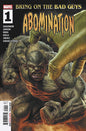 BRING ON THE BAD GUYS: ABOMINATION #1 *RELEASE DATE 7/16/25* *(DH W2)* *(DH R3)*