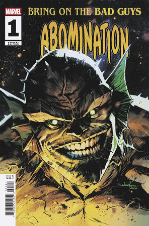 BRING ON THE BAD GUYS: ABOMINATION #1 *RELEASE DATE 7/16/25* *(DH W2)* *(DH R3)*