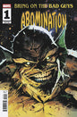 BRING ON THE BAD GUYS: ABOMINATION #1 *RELEASE DATE 7/16/25* *(DH W2)* *(DH R3)*
