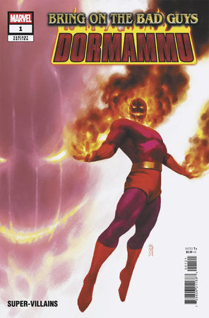 BRING ON THE BAD GUYS: DORMAMMU #1 *RELEASE DATE: 8/27/25* *(DH O3)* *(DH R3)*