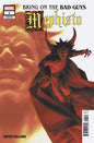 BRING ON THE BAD GUYS: MEPHISTO #1 *RELEASE DATE: 8/27/25* *(DH O3)* *(DH R3)*