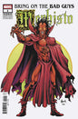 BRING ON THE BAD GUYS: MEPHISTO #1 *RELEASE DATE: 8/27/25* *(DH O3)* *(DH R3)*