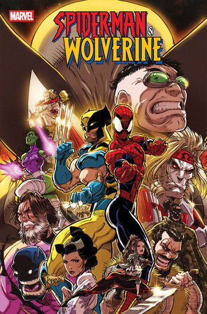SPIDER-MAN & WOLVERINE #10 *RELEASE DATE 2/25/26*