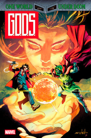 G.O.D.S.: ONE WORLD UNDER DOOM #1 *RELEASE DATE 7/30/25* *(DH B3)*