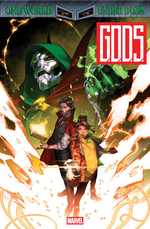 G.O.D.S.: ONE WORLD UNDER DOOM #1 *RELEASE DATE 7/30/25* *(DH B3)*