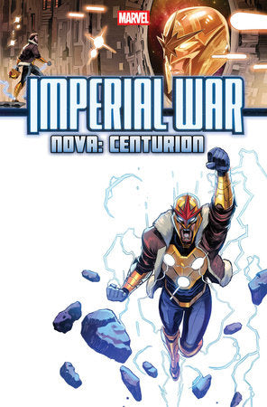 IMPERIAL WAR: NOVA - CENTURION #1 *RELEASE DATE: 9/10/25* *(DH P3)*