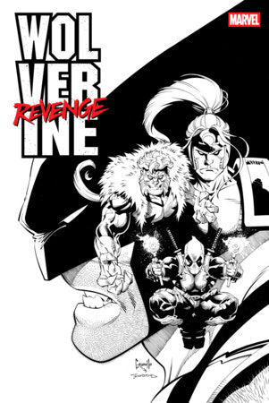 WOLVERINE: REVENGE - RED BAND: RAW - BLACK & WHITE EDITION #1 [POLYBAGGED] *RELEASE DATE 7/16/25* *(DH W2)*