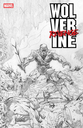 WOLVERINE: REVENGE - RED BAND: RAW - BLACK & WHITE EDITION #5 [POLYBAGGED] *RELEASE DATE: 11/12/25* *(DH P4)*